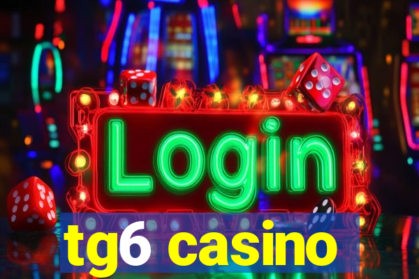 tg6 casino